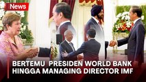 Jokowi Gelar Pertemuan dengan Presiden World Bank hingga Managing Director IMF
