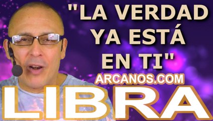 ♎️#LIBRA #TAROT♎️ La verdad ya está en ti  ✨ARCANOS.COM✨