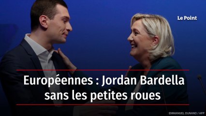 Européennes : Jordan Bardella sans les petites roues