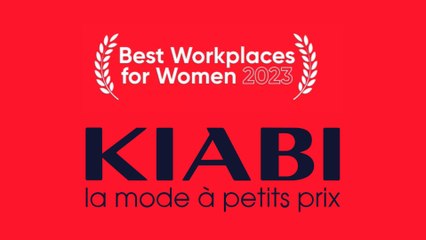 Best Workplaces For Women 2023 - Faire confiance aux femmes pour performer, l'exemple de Kiabi