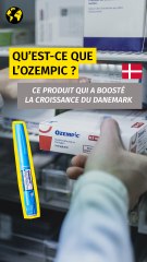 Qu'est-ce que l'Ozempic, ce produit qui a boosté la croissance du Danemark ?