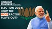 How The Modi Factors Plays Out? | Elections Simplified Amitabh Tiwari | Loksabha Election 2024 | BJP