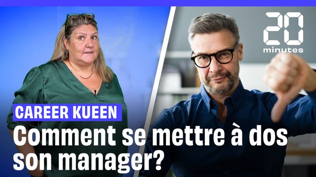 Comment se faire détester par son manager ? Les conseils de Career Kueen