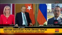 ABD'de Erdoğan-Putin görüşmesine ilişkin ilk sözler: Rusya'yı tahıl anlaşmasını uygulamaya çağırıyoruz, Türkiye'ye minnettarız