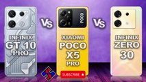 Infinix GT 10 Pro vs POCO X5 Pro  vs Infinix Zero 30