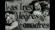 Las Tres Alegres Comadres |  Amalia Aguilar, Lilia Prado, Lilia del Valle | Películas del Cine Mexicano