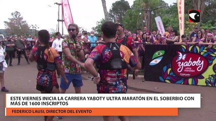 Este viernes inicia la carrera Yaboty ultra maratón en El Soberbio con más de 1600 inscriptos