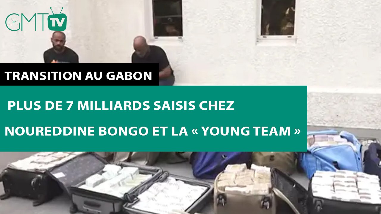 [#Reportage]  Transition au Gabon : plus de 7 milliards saisis chez Noureddine Bongo et la « Young Team »