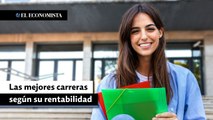 Las mejores carreras universitarias según su rentabilidad