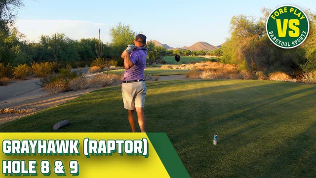 Riggs Vs Grayhawk (Raptor), Holes 8 & 9, Presented by Truly