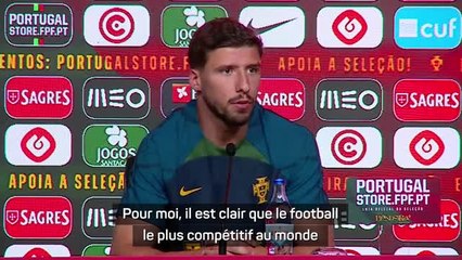 Arabie saoudite - Ruben Dias : "Le football le plus compétitif au monde se trouve toujours en Europe"