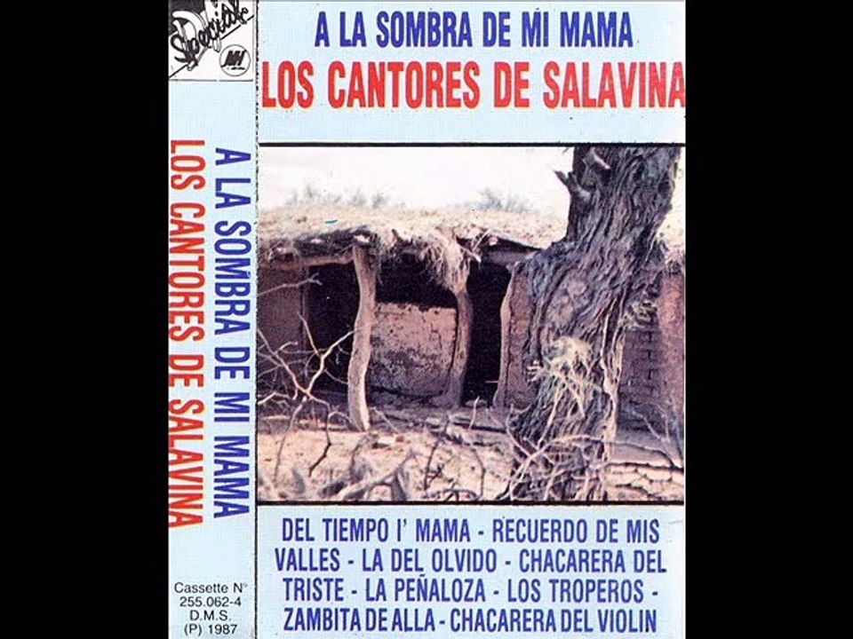 Los Cantores de Salavina - Del tiempo i' mama
