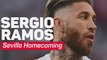 Sergio Ramos – Sevilla Homecoming
