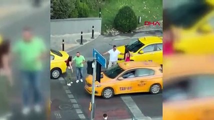 Taksici ile kadınların tartışması büyüdü, fiziksel şiddete dönüştü