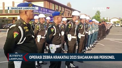 686 Personel Disiagakan di Operasi Zebra Krakatau 2023