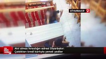 - Akıl almaz hırsızlığın adresi Diyarbakır: Çaldıkları kredi kartıyla yemek yediler