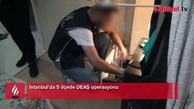 İstanbul'da 5 ilçede DEAŞ operasyonu! Bakan Yerlikaya detayları paylaştı
