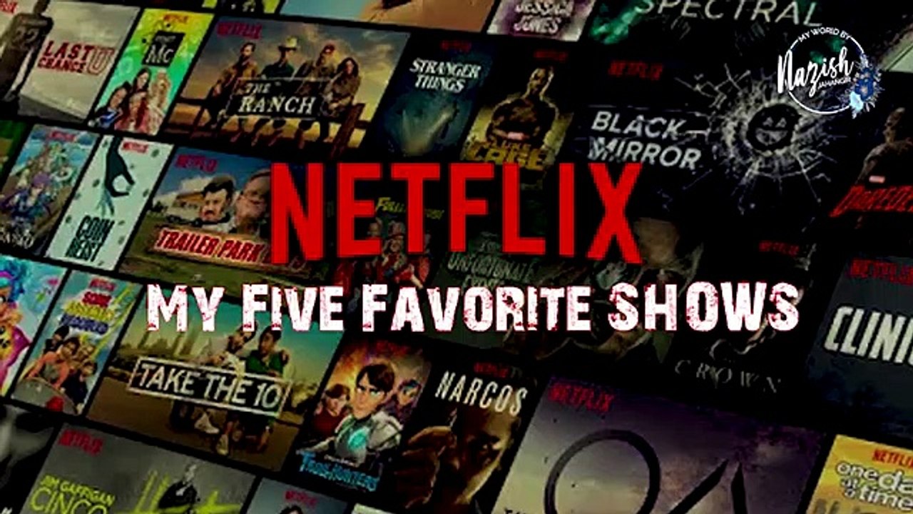 My_Top_5_Favorite_Netflix_Shows_|_Nazish_Jahangir_|_Best_Netflix_Series_2023