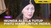 Ibunda Aldila Jelita Resmi Tutup Pintu Maaf Untuk Indra Bekti: Anak Saya Bukan Mainan!