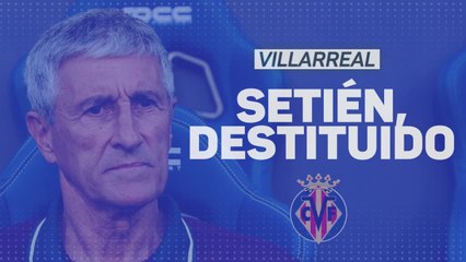 SETIÉN, despedido del VILLARREAL