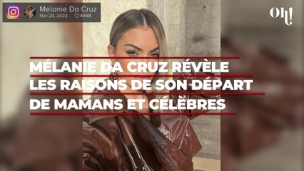 Mamans et célèbres : Mélanie Da Cruz révèle les vraies raisons de son départ de l’émission