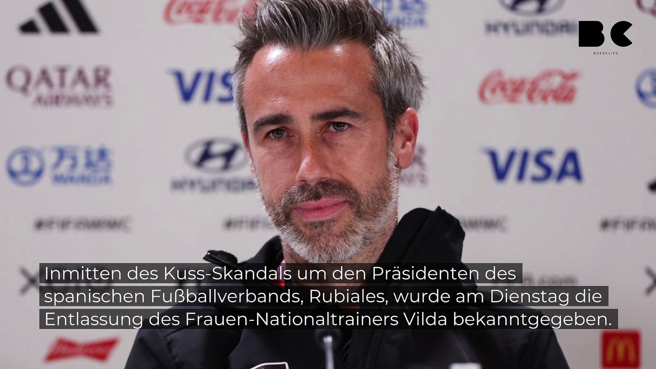 Spanien: frauen-nationaltrainer vilda entlassen