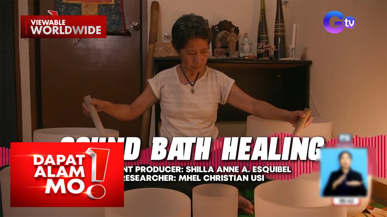 Sound bath healing, ano ang epekto sa katawan? | Dapat Alam Mo!