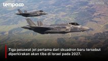 Israel minta persetujuan AS untuk beli lebih banyak pesawat F-35