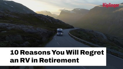 10 Reasons You'll Regret An RV In Retirement I Kiplinger