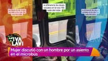 Mujer discute con hombre por asiento en el transporte público