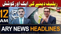 ARY News 12 AM Headlines 6th September 2023 | Relief Dainay Ki Aik Aur Koshish