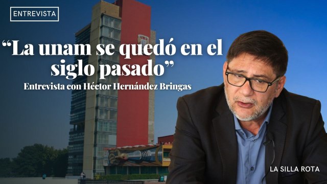 La UNAM se quedó en el siglo pasado: Héctor hernandez Bringas