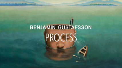 Benjamin Gustafsson - Process (Visualizer)