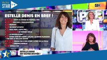 Estelle Denis  ce méchant défaut qui peut avoir une influence néfaste sur sa carrière