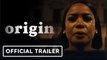Origin | Official Teaser Trailer - Aunjanue Ellis-Taylor, Jon Bernthal, Niecy Nash