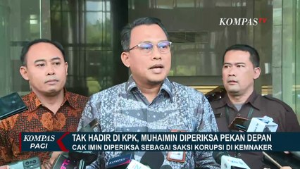 Cak Imin Ada Agenda di Luar Kota, KPK Akan Jadwal Ulang Pemeriksaan Pekan Depan!