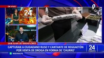 SJM: ruso y reguetonero vendían “churros” rellenos de marihuana