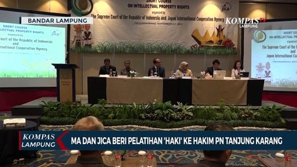 Gandeng JICA, Mahkmah Agung Beri Pelatihan HAKI ke Hakim Pengadilan Negeri Tanjung Karang