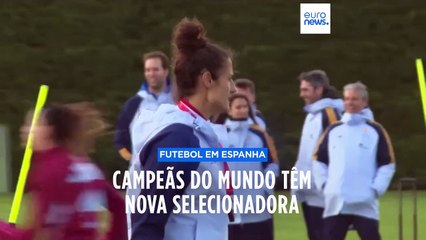 Espanha nomeia selecionadora para os comandos da seleção feminina de futebol