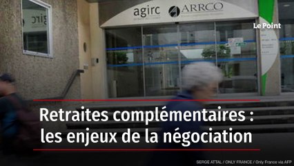 Retraites complémentaires : les enjeux de la négociation