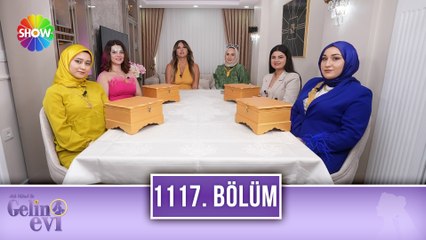 Aslı Hünel ile Gelin Evi 1117. Bölüm | 6 Eylül 2023