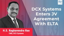 DCX Systems Enter Joint Venture Agreement With ELTA