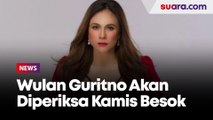 Bareskrim Polri Periksa Wulan Guritno Terkait Kasus Promosi Judi Online Slot Kamis Besok 