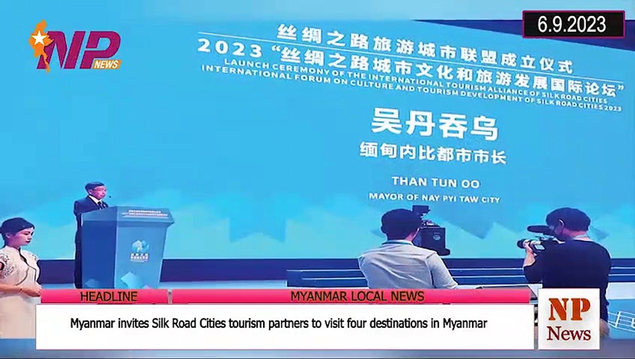 Myanmar invites Silk Road Cities tourism partners to visit four destinations in Myanmar