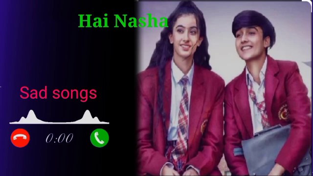 Hai Nasha Tera Aisa Jo utarta nahin| new song ringtone|mobile phone ringtones| sad love songs|WhatsApp video status