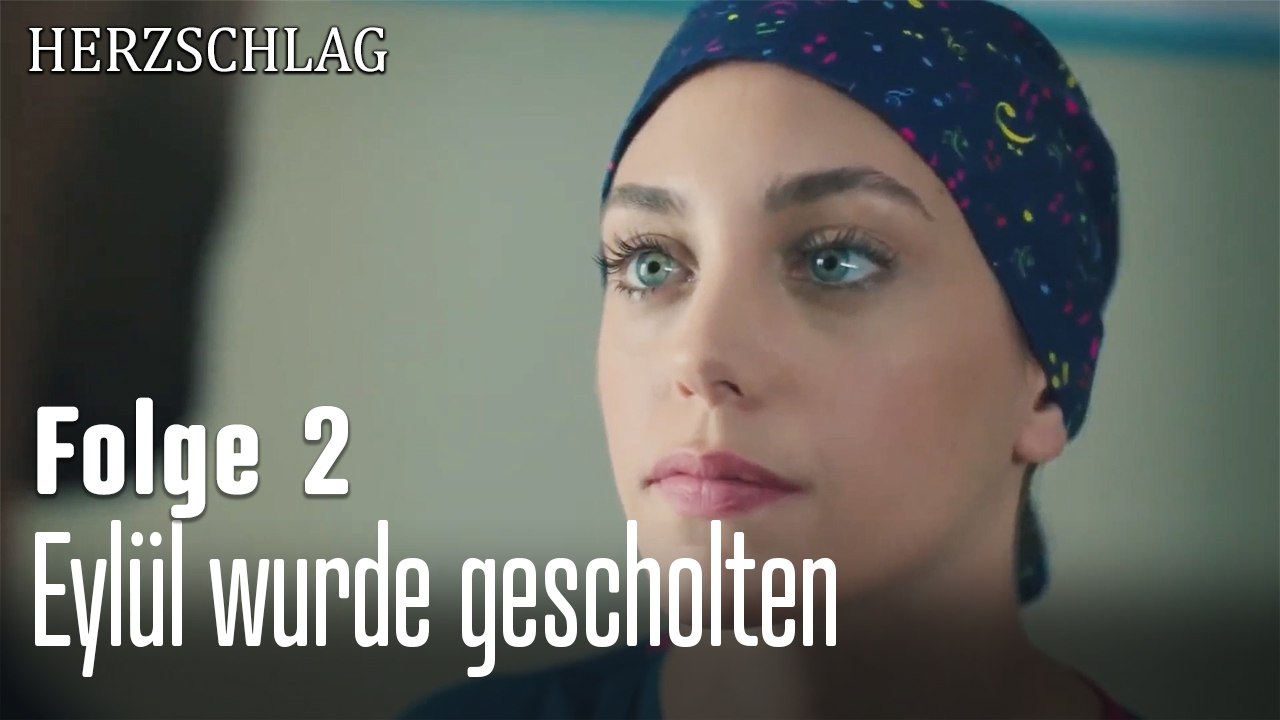 Eylül wurde gescholten