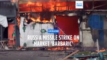 Russian missile strike on Ukrainian market kills 17, US announces new €932m aid package