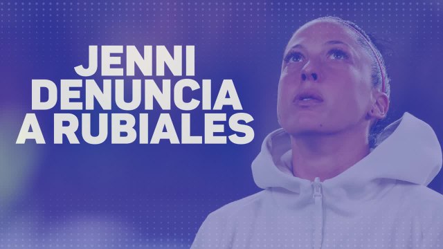 JENNI HERMOSO DENUNCIA a RUBIALES