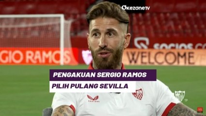 Sergio Ramos Ungkap Alasan Pulang ke Sevilla, Tolak Tawaran Menggiurkan dari Arab Saudi