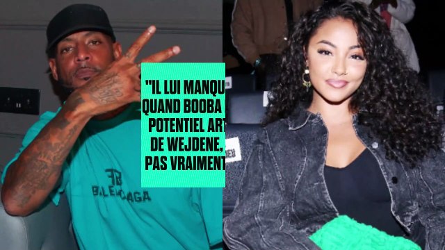 Il lui manque tout : Quand Booba parle du potentiel artistique de Wejdene, il n'est pas vraiment tendre (histoire de changer)